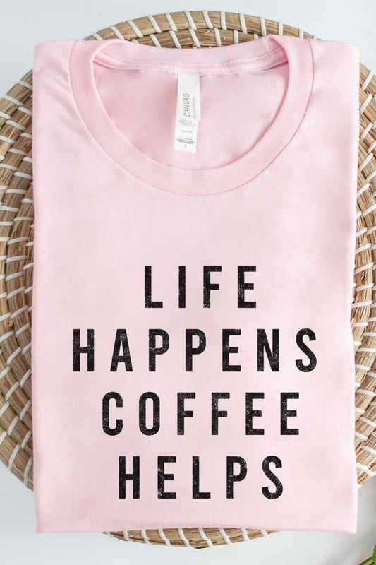 LIFE HAPPENS COFFEE GRAPHIC TEE / T-SHIRT