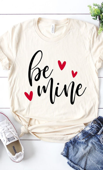 Be Mine Graphic Tee Shirt