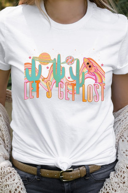 Lets Get Lost Desert Space Groovy Graphic Tee Shirt