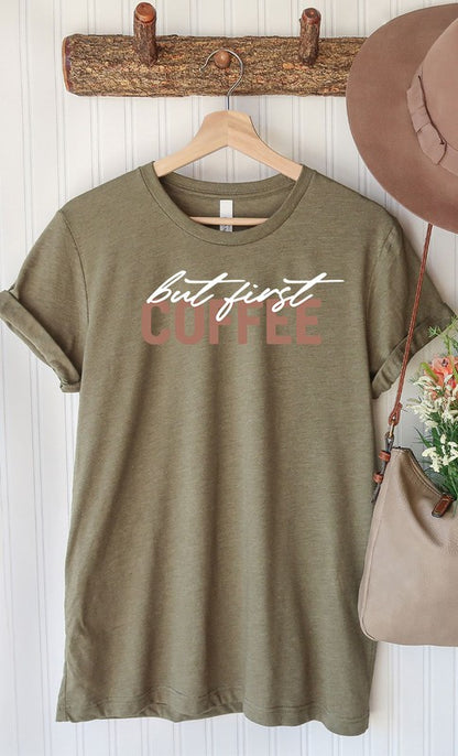 But First Coffee Graphic Tee Shirt