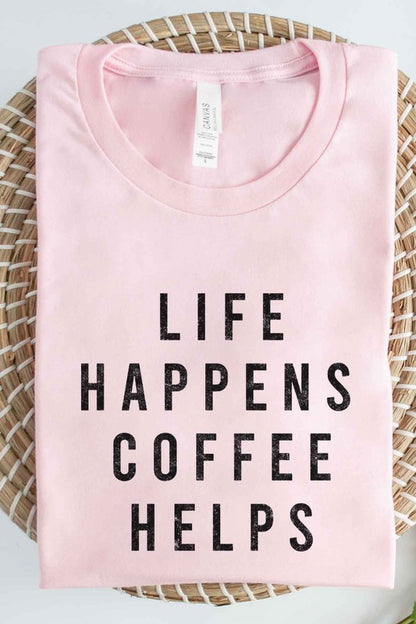 LIFE HAPPENS COFFEE GRAPHIC TEE / T-SHIRT