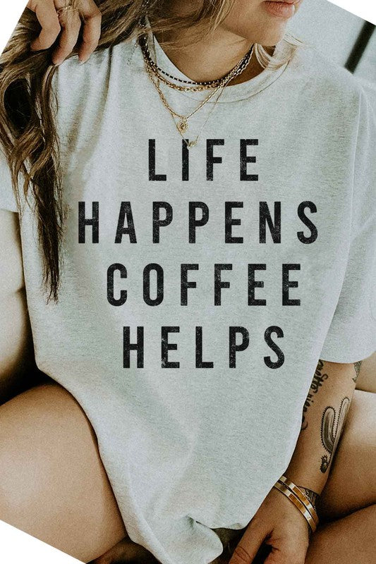 LIFE HAPPENS COFFEE GRAPHIC TEE / T-SHIRT