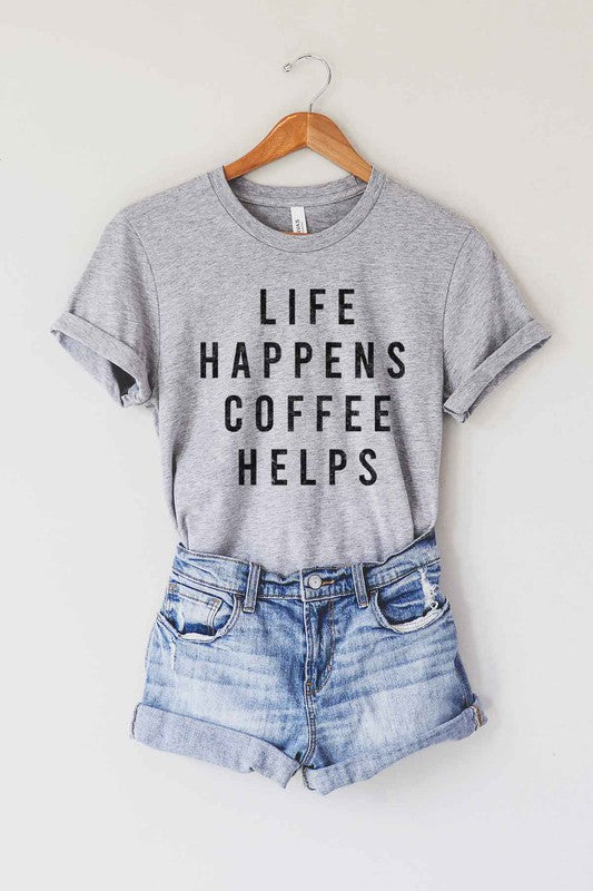 LIFE HAPPENS COFFEE GRAPHIC TEE / T-SHIRT