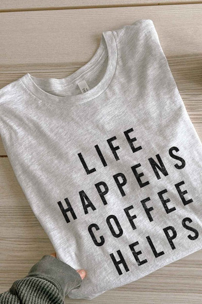 LIFE HAPPENS COFFEE GRAPHIC TEE / T-SHIRT