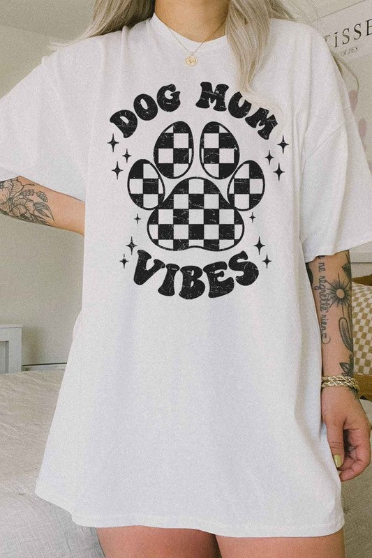 DOG MOM VIBES OVERSIZED TEE  T-SHIRT