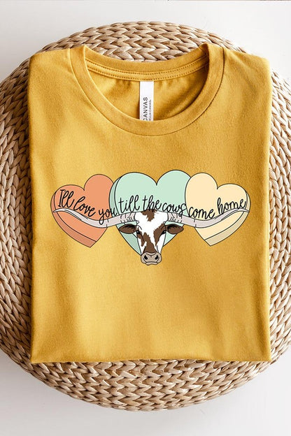 I Will Love You Till The Cows Graphic T Shirts