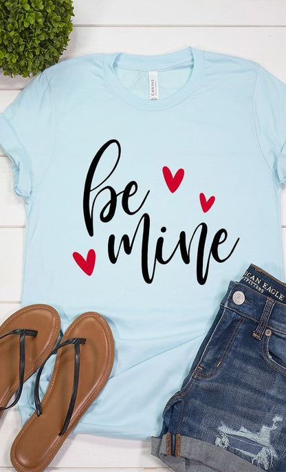 Be Mine Graphic Tee Shirt