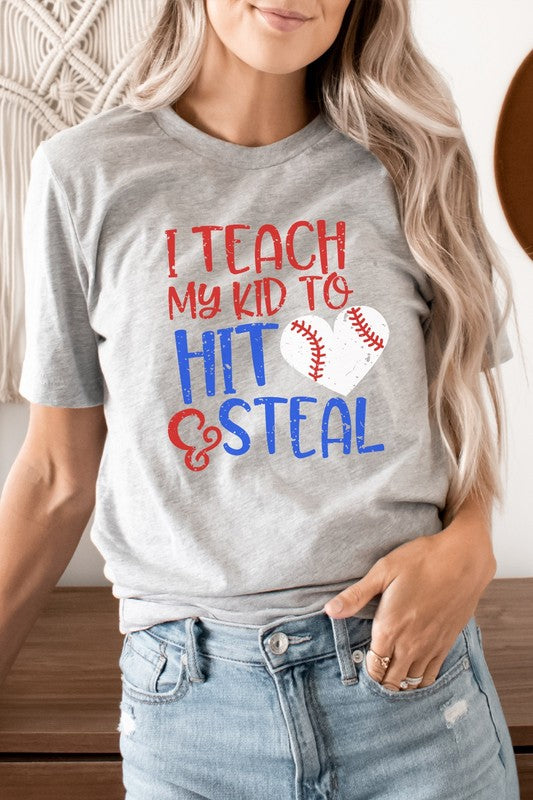 Teach My Kid To Hit and Steal Baseball Graphic Tee Shirt