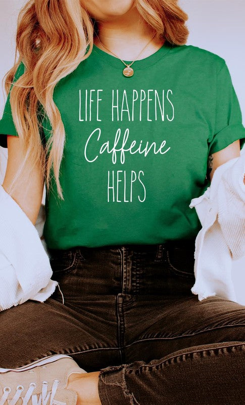 Life Happens Caffeine Helps -PLUS Size Graphic Tee Shirt