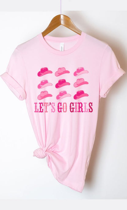 Lets Go Girls Cowgirl Hat Graphic Tee